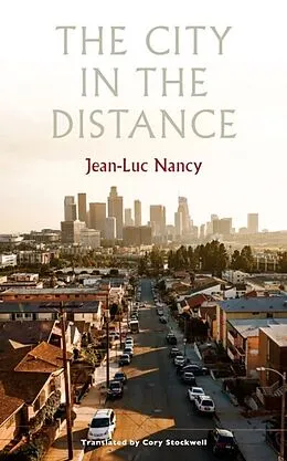 E-Book (epub) City in the Distance von Jean-Luc Nancy