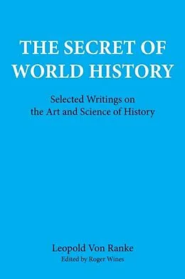 E-Book (epub) Secret of World History von Leopold Von Ranke