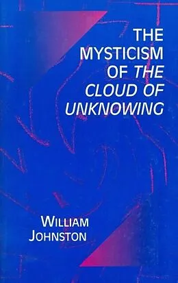 E-Book (epub) Mysticism of the Cloud of Unknowing von William Johnston