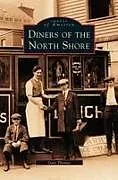 Fester Einband Diners of the North Shore von Gary Thomas