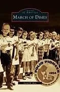 Fester Einband March of Dimes von David W. Rose