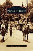 Fester Einband Blowing Rock von Donna Warmuth, Donna Gayle Akers