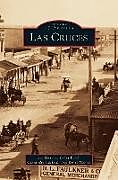 Fester Einband Las Cruces von John Hunner, Brian Kord, Cassandra Lachica