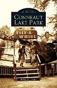 Livre Relié Conneaut Lake Park de Michael E. Costello