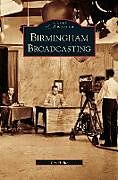 Fester Einband Birmingham Broadcasting von Tim Hollis