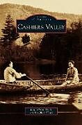 Fester Einband Cashiers Valley von Jane Gibson Nardy, Jan Blair Wyatt
