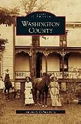 Livre Relié Washington County de Annette C. DuPont-Ewing