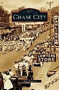 Fester Einband Chase City von John Jr. Caknipe