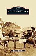 Fester Einband Manchester-By-The-Sea von Stephen Roberts Holt
