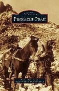 Livre Relié Pinnacle Peak de Les Conklin, Greater Pinnacle Peak Association