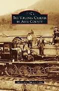Livre Relié Virginia Creeper in Ashe County de Ashe County Historical Society