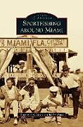 Livre Relié Sportfishing Around Miami de Timothy P. O'Brien, Ed Pritchard