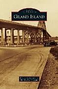 Fester Einband Grand Island von Gerald Carpenter, June Justice Crawford