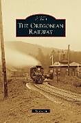 Livre Relié Oregonian Railway de Ed Austin