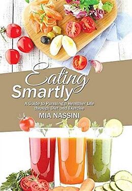 Livre Relié Eating Smartly de Mia Nassini