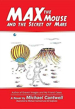 Livre Relié Max the Mouse and the Secret of Mars de Michael Cantwell