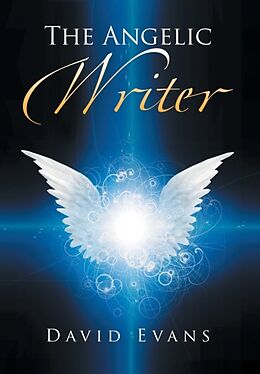 Fester Einband The Angelic Writer von David Evans