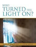 Kartonierter Einband Who Turned the Light On? von Natalie Tomlinson