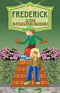 E-Book (epub) Frederick and the Enchanted Garden von Marcela Paz de Gargani