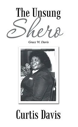 E-Book (epub) The Unsung Shero von Curtis Davis