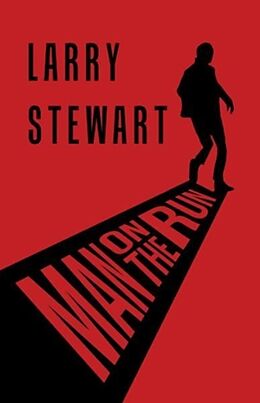 Kartonierter Einband Man on the Run von Larry Stewart