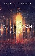 E-Book (epub) The Ellington Forest von Alex K. Warren