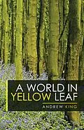 E-Book (epub) A World in Yellow Leaf von Andrew King