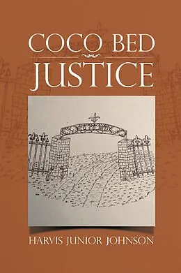 E-Book (epub) Coco Bed Justice von Harvis Junior Johnson