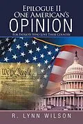 E-Book (epub) Epilogue Ii One American'S Opinion von R. Lynn Wilson