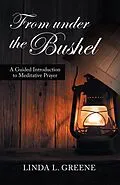 E-Book (epub) From Under the Bushel von Linda L. Greene