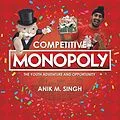 E-Book (epub) Competitive Monopoly von Anik M. Singh
