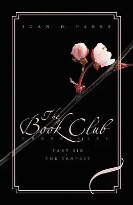 E-Book (epub) The Book Club Chronicles-Part Six-The Tempest von Joan H. Parks