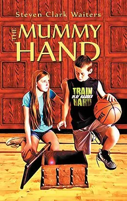E-Book (epub) The Mummy Hand von Steven Clark Waiters