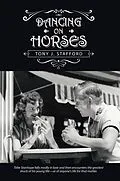 E-Book (epub) Dancing on Horses von Tony J. Stafford