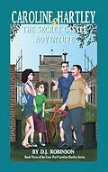 E-Book (epub) Caroline Hartley and the Secret Castle Adventure von D. J. Robinson