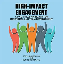 E-Book (epub) High-Impact Engagement von Tony Lingham, Bonnie Richley