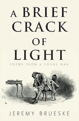 E-Book (epub) A Brief Crack of Light von Jeremy Brueske