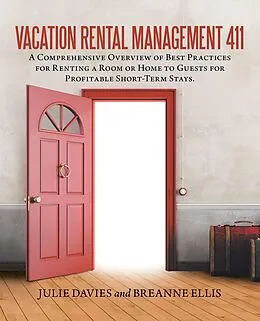 E-Book (epub) Vacation Rental Management 411 von Julie Davies, Breanne Ellis