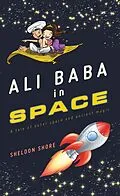 E-Book (epub) Ali Baba in Space von Sheldon Shore