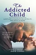 E-Book (epub) The Addicted Child von Dave Cooke