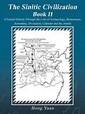 E-Book (epub) The Sinitic Civilization Book II von Hong Yuan
