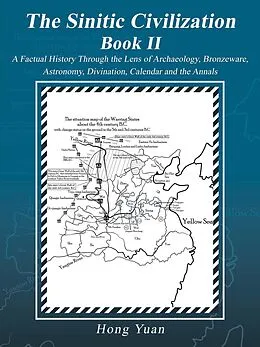E-Book (epub) The Sinitic Civilization Book II von Hong Yuan