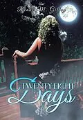 E-Book (epub) Twenty-Eight Days von Renae M. Gilley