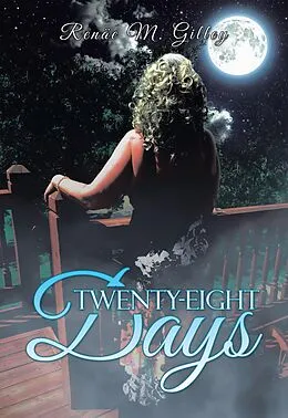 E-Book (epub) Twenty-Eight Days von Renae M. Gilley