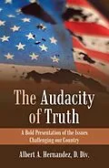 E-Book (epub) The Audacity of Truth von Albert A. Hernandez D. Div.