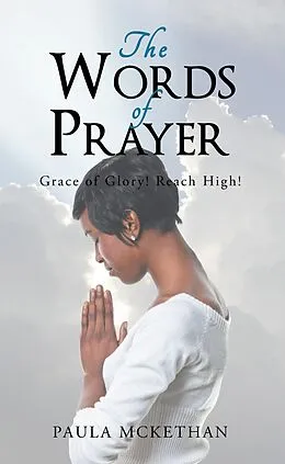 E-Book (epub) The Words of Prayer von Paula McKethan