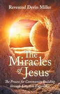 E-Book (epub) The Miracles of Jesus von Reverend Devin Miller