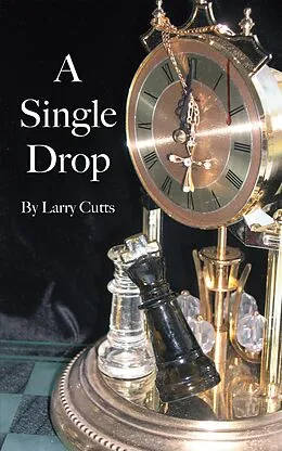 E-Book (epub) A Single Drop von Larry Cutts