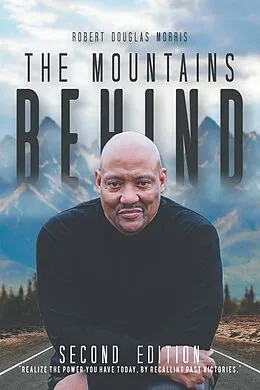 E-Book (epub) The Mountains Behind von Robert Douglas Morris
