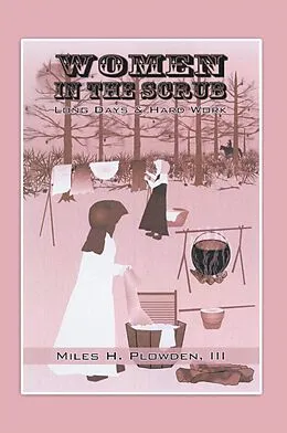 E-Book (epub) Women in Scrub von Miles H Plowden III